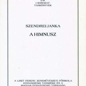 Szendrei Janka: A himnusz