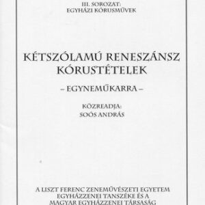 Kétszólamú reneszánsz kórustételek