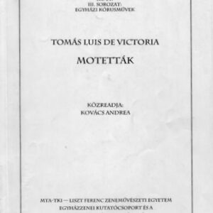 T. L. de Victoria: Motetták