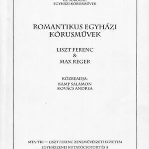 Romantikus egyházi kórusművek – Liszt és Reger