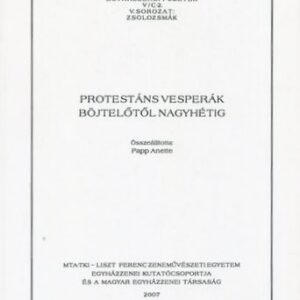 Protestáns vesperák böjtelőtől nagyhétig