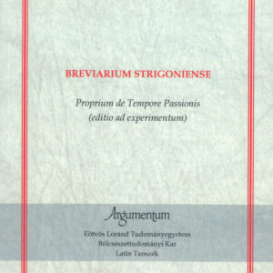 Breviarium Strigoniense, Proprium de Tempore Passionis