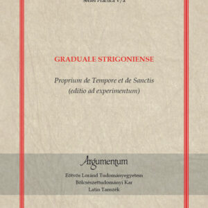 Graduale Strigoniense, Proprium de Tempore et de Sanctis