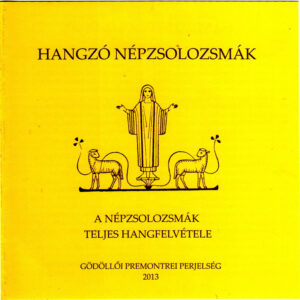 Hangzó népzsolozsmák (DVD)
