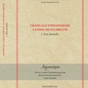 Graduale Strigoniense Pars I-II.