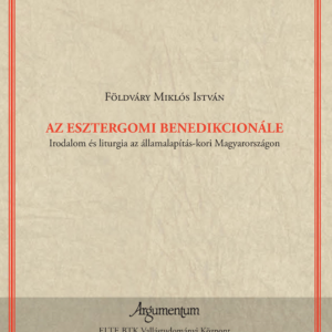 Földváry Miklós: Az esztergomi benedikcionále
