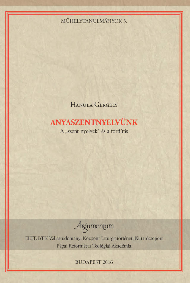 Hanula Gergely: Anyaszentnyelvünk