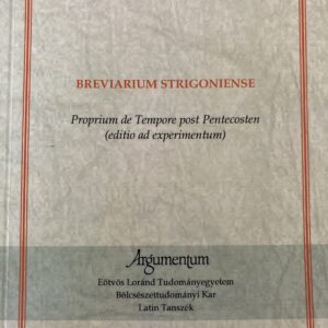 Breviarium Strigoniense: Proprium de Tempore post Pentecosten